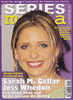 Séries Mania 29 Septembre-octobre 2001 Couverture Sarah Michelle Gellar Joss Whedon Révèlent Tout Sur La Sixième Saison - Fernsehen