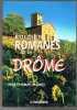 Eglises Romanes De La Drôme - Anne Et Fabian Da Costa - 2000 - La Taillanderie - 64 Pages - 23,2 Cm X 16,2 Cm - Rhône-Alpes