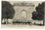 CHALONS Sur MARNE  - La Porte Ste Croix. Troupe à Cheval. - Châlons-sur-Marne