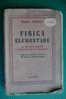 PDF/9 Rosario Federico FISICA ELEMENTARE Lattes 1948/dirigibile/locomotiva A Vapore/telegrafo Morse - Matematica E Fisica