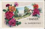 57 : Un Baiser De SARREBOURG , Village , Roses , Fleurs - Sarrebourg