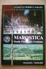 PDF/45 E.Lago-G.A.Muraro-G.Turcato MAROSTICA Storia-Paesaggio-Costume 1995 - Turismo, Viajes