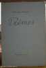 Poèmes. Daniel Dreuil. Aux Quatre Vérités, 1954. Exemplaire Numéroté. - Autores Franceses