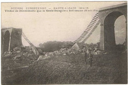 GUERRE EUROPEENNE     Viaduc  De Dannemarie   Detruit Par Le Génie  En 1914 - Dannemarie