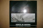 PDG/7  Ernie Kroeger SCRITTI DI NATURA - FOTOGRAFIE - Museo Naz. Della Montagna - 2006 - Fotografia
