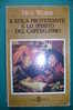 PDG/30 Max Weber L'ETICA PROTESTANTE E LO SPIRITO DEL CAPITALISMO Sansoni 1977 - Society, Politics & Economy