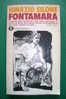 PDG/31 Ignazio Silone FONTAMARA Oscar Mondadori 1978 - Società, Politica, Economia