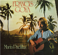 * LP *  FRANCIS GOYA - MARIA PADILHA (Holland 1976 Ex-!!!) - Instrumentaal