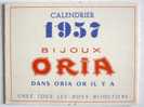 CALENDRIER 1957 BIJOU BIJOUX ORIA OR BIJOUTIER COQ PETIT FORMAT - Petit Format : 1941-60
