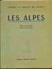 MONTAGNES - ALPINISME -Texte De Ch.CHENU - Tableaux De : Jean DAURE - VISIONS ET IMAGES DE FRANCE.TIRAGE NUMEROTE. RARE - Alpes - Pays-de-Savoie