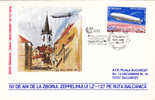 Zeppelins  "LZ - 127"  PMK 1979 Rare Cover Obliteration Stamps Concordante,Sibiu. - Zeppeline