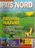 PAYS DU NORD - N° 46 - MarsAvril 2002 Balades -Produits Naturels-Wallonie-Paris-R Oubaix-Miel-Horta - Turismo E Regioni