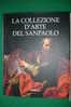 PDH/14 LA COLLEZIONE D´ARTE DEL SANPAOLO Anna Coliva 2003/pittura/scultura - Arts, Antiquity