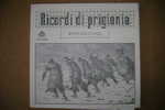 PDH/24 Rodolfo Gaia RICORDI DI PRIGIONIA/lager Nazisti 2001 - Historia Biografía, Filosofía