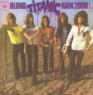 SP 45 RPM (7")  Titanic  "  Rain 2000  " - Rock