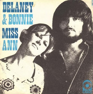 SP 45 RPM (7")  Delaney & Bonnie  "  Miss Ann  " - Rock