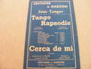SERIE TANGOS   TANGO RAPSODIE..CERCA DE MI - Other & Unclassified