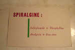 BUVARD PUBLICITAIRE 1950/60 / MEDICAMENT/ SPIRALGINE - Produits Pharmaceutiques