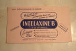 BUVARD PUBLICITAIRE 1950/60 / MEDICAMENT/ INTELAXINE B - Chemist's