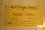 BUVARD PUBLICITAIRE 1950/60 / MEDICAMENT/ ALCA CITRAN A LA CHOLINE GRANULE - Produits Pharmaceutiques