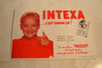 BUVARD PUBLICITAIRE 1950/1960 / VETEMENTS TRICOT INTEXA - V