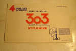 BUVARD PUBLICITAIRE 1950/1960  / STYLOMINE STYLO 303 - Papelería