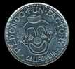 CLOWN CALIFORNIA  REDONDO FUN FACTORY   GETTONE  TOKEN JETTON - Altri & Non Classificati