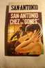 ROMAN POLICIER / SAN ANTONIO N°321  DE 1968 CHEZ LZS GONES  / TRES BEL  ETAT - San Antonio