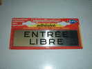 PLAQUE De SIGNALISATION Indicatrice En Aluminium " ENTREE LIBRE " GPI - Sonstige & Ohne Zuordnung