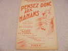 PENSEZ DONC AUX MAMANS - Other & Unclassified
