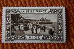 ERINNOPHILIE VIGNETTE  "LA BELLE FRANCE "=> NICE =>GRAVURE GILETTA PHOTO  HELIO VAUGIRARD PARIS NEUF ** VOIR SCANN VERSO - Turismo (Viñetas)