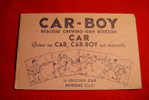 BUVARD PUBLICITAIRE 1950/1960 / CAR BOY / LA REGLISSERIE MOUSSAC DANS LE GARD - Cake & Candy