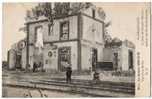 51 La Gare De SILLERY Apres Le Terrible Bombardement - Sillery