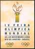 OLYMPIC GAMES - BRASILE 1998 - IV FEIRA OLIMPICA MUNDIAL RIO DE JANEIRO - INTERO POSTALE - NUOVO - Zomer 2000: Sydney