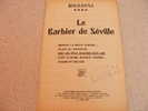 LE BARBIER DE SEVILLE**ROSSINI - Opera