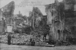 La Rue De Lorraine Et L´angle De La Rue Des Ponts Après Le Bombardement  24 Aout 1914 - Gerbeviller