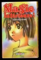 " MAGIE INTERIEURE N° 2 ", Par Saki HIWATARI - Guy Delcourt Production, 2003. - Mangas Versione Francese