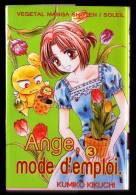 " ANGE, MODE D'EMPLOI N° 3 ", Par Kumiko KIKUCHI - SOLEIL PRODUCTIONS, 2004. - Mangas Version Française