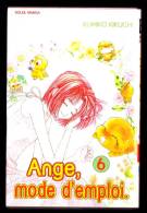 " ANGE, MODE D'EMPLOI N° 6 ", Par Kumiko KIKUCHI - SOLEIL PRODUCTIONS, 2005. - Mangas Version Francesa