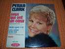 PETULA  CLARK   °  CEUX QUI ONT UN COEUR - Other - English Music