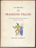 LES OEUVRES DE FANCOIS VILLON Illustrations De Jacques Touchet CURIOSA - Other & Unclassified