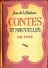 Jean De La Fontaine - Contes Et Nouvelles En Vers - Ed Libres Bruxelles - Sans Date - Environ 1940 - 214 Pp - TBE - Französische Autoren