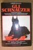 PDJ/26 Fabrizio Bonanno GLI SCHNAUZER De Vecchi 1989/CANI - Tiere