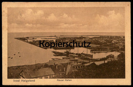 ALTE POSTKARTE INSEL HELGOLAND NEUER HAFEN 1922 New Harbor Harbour Port Havre Haven Ansichtskarte AK Cpa Postcard - Helgoland
