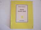 FEUX SANS JOIE-Jeanine MOULIN-1957 SEGHERS- - Autores Franceses