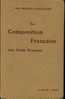 Hatier    Des Granges Et Maguelonne  "La Composition Française Aux Divers Examen " +++BE+++ - Über 18