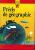 Nathan    Anne Marie Gérin-Grataloup  "Précis De Géographie" Neuf - 18 Ans Et Plus