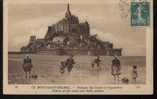 50....LE MONT SAINT MICHEL.....PECHEURS DES GREVES ET COQUETIERES...  ECRITE........... ‹(•¿•)› - Le Mont Saint Michel