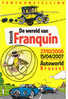 FRANQUIN. Carte Postale Le Monde De Franquin. TENTOONSTELLING. Autoworld. Expo BRUXELLES. 2006. - Ansichtskarten