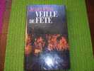 VEILLE DE FETE  °  JEAN PIAT - Roman Noir